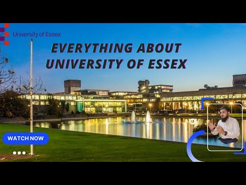 Everything about University of Essex | Colchester | Colchester town | Colchester campus