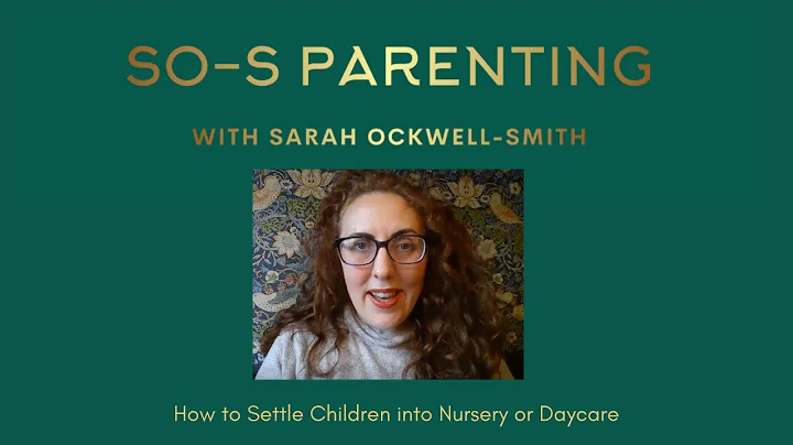 How to Settle Children into Nursery or Daycare