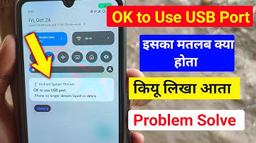 Ok to use USB port problem | Phone no longer detects liquid or debris Problem 