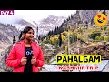 Pahalgam  kashmir tourist places in tamil  kashmir tourism  tamil travel vlog  pahalgam day 4