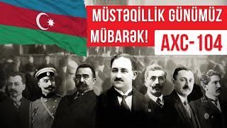 Azərbaycan Xalq Cümhuriyyəti Necə Yarandı? Səsli