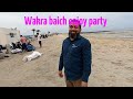 Wakra baich enjoy party 🎉