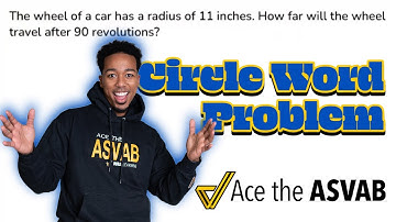 ASVAB Arithmetic Reasoning - Practice Test Question (Circle Word Problem and Answer Breakdown)