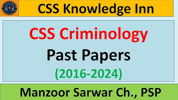 CSS Criminology Past Papers from 2016 - 2024