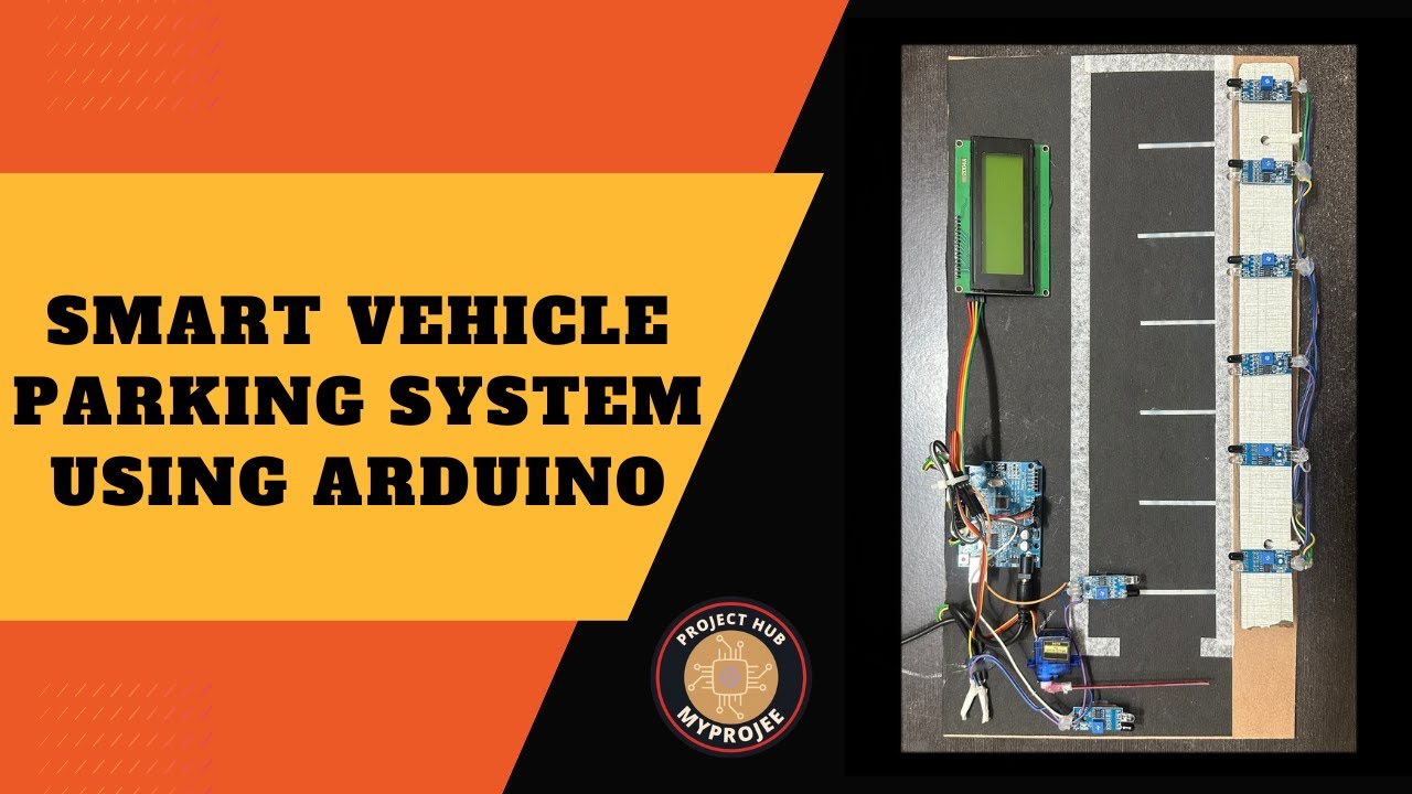 SMART VEHICLE PARKING SYSTEM USING ARDUINO | MYPROJEE | DIPLOMA PROJECT ...
