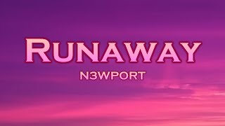 N3WPORT - Runaway (Lyrics) feat. Meggie York