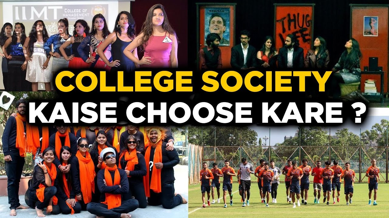 Which Society to Join in College ?