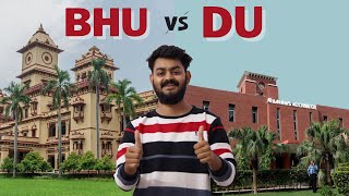DU vs BHU | complete comparison - which university you should choose ? UNBIASED VIDEO