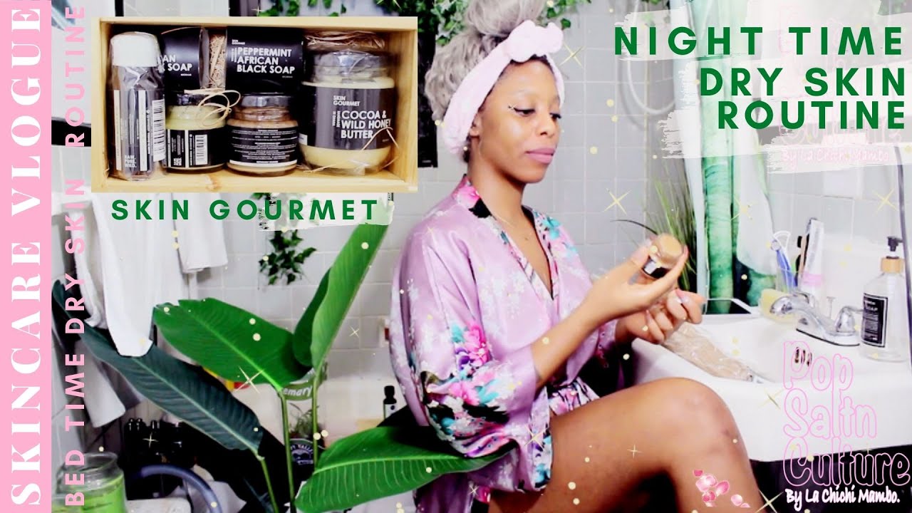 Nighttime Dry Skincare Routine Hyram Skin Gourmet YouTube