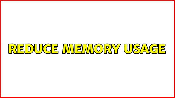 Ubuntu: Reduce memory usage (2 Solutions!!)