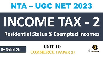 NTA UGC NET Commerce Paper 2 Preparation | What is  Residential status and Income tax - Part 2
