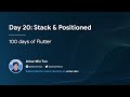 Day 20: Stack &amp; Positioned (100 days of Flutter)