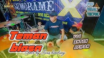 Cover faris kendang - Teman Biasa - intan afifah Mahesa music