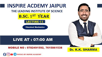 B.Sc. 1st year Mechanics Lecture-11 || K.K.Sharma ||
