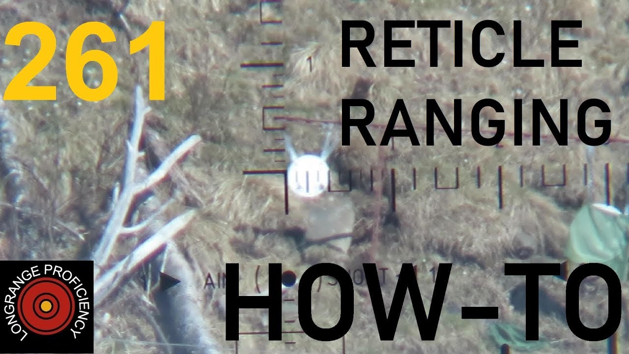 Longrange blog 261: How-to, ranging with reticle. - YouTube