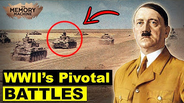 Forgotten WWII Battles That Changed History