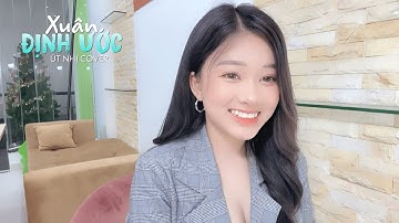 XUÂN ĐỊNH ƯỚC | HANA CẨM TIÊN FT. KHÁNH ÂN | COVER ÚT NHỊ MINO