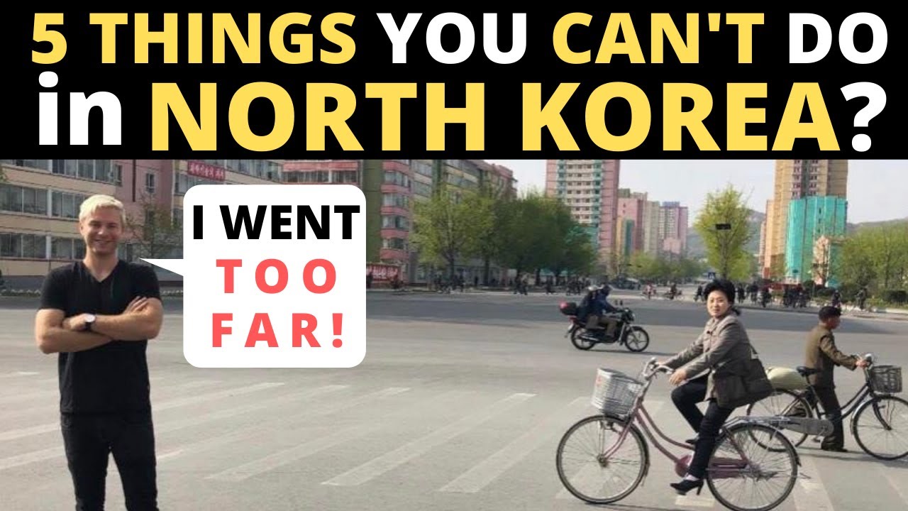5 THINGS YOU CAN’T DO in NORTH KOREA! (Never do this!) 