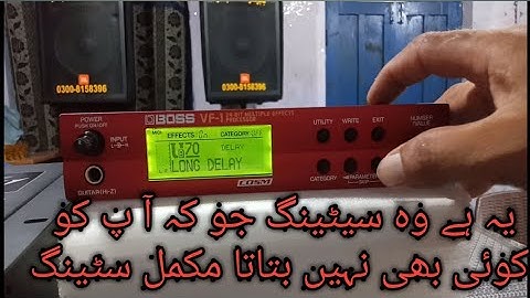 boss vf1 ping pong delay setting || long delay setting|| Live testing|| reverb Urdu Hindi,,