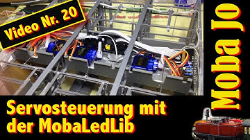 Folge 20 - Servosteuerung mit der MobaLedLib