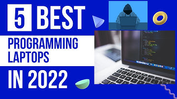 Best Laptops for Programming in 2022 (Top 5 Best Programming Laptops for Fast Coding)