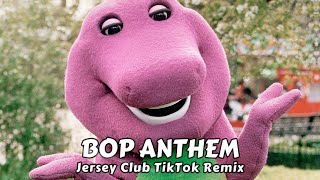 Bop Anthem - Jersey Club (TIKTOK VERSION)