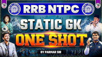 STATIC GK ONE SHOT FOR RRB NTPC 2025 | BY-  PARMAR SIR | PARMAR SSC