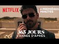 365 jours  lanne daprs  4premires minutes vostfr  netflix