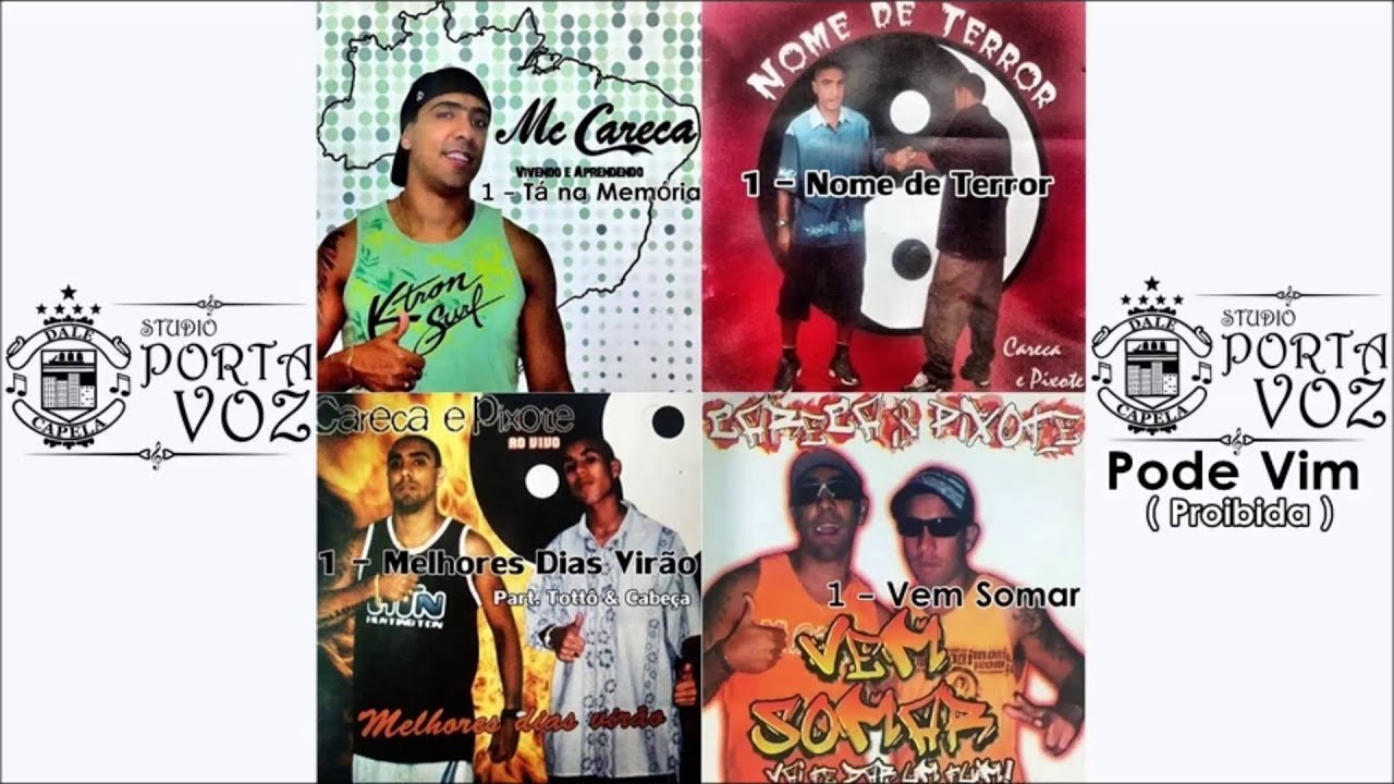 MC Careca e Pixote - Pode Vim (Proibida)