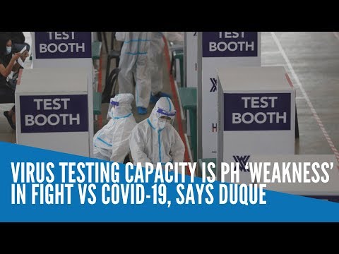 Virus testing capacity is PH ‘weakness’ in fight vs COVID-19, says Duque