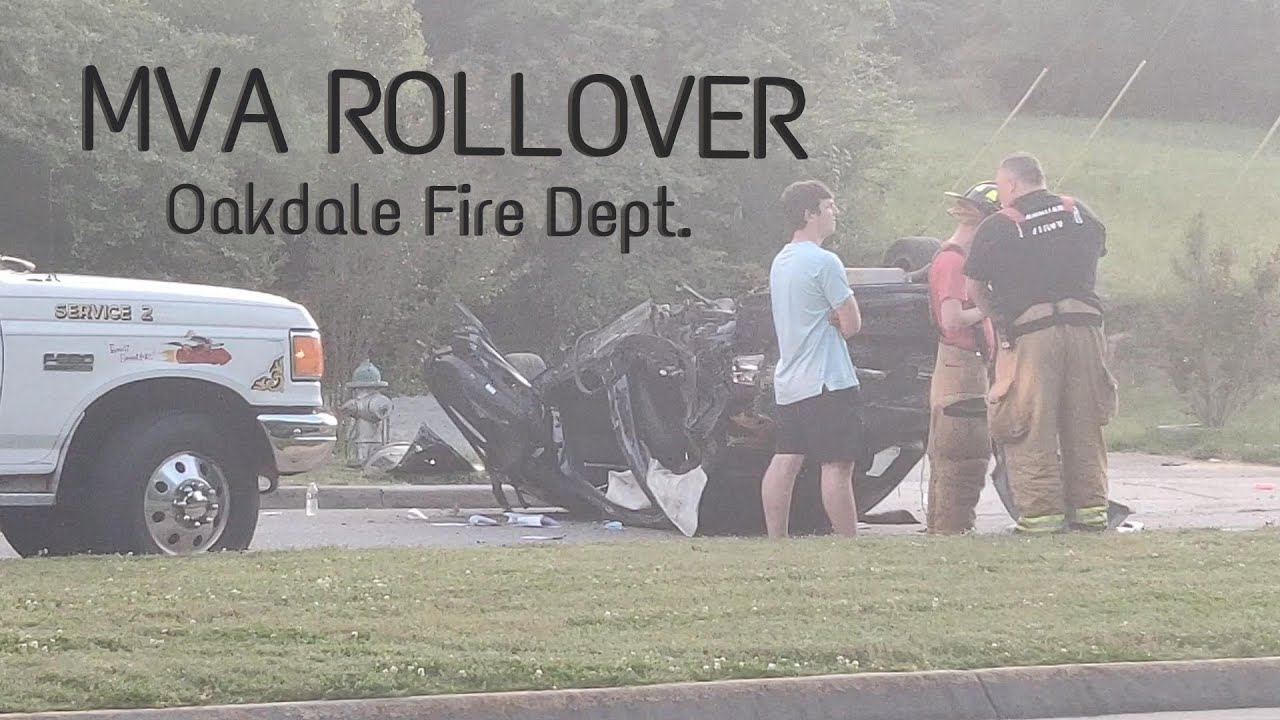MVA With Rollover Oakdale Fire Department 5.22.21 YouTube