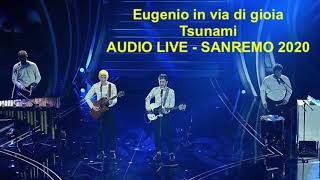 Di E. Cesaro et al.: Tsunami. Cantano: Eugenio in via di gioia [Audio live Sanremo 2020]