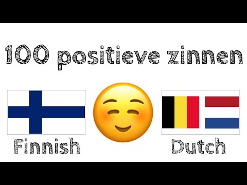 100 positieve zinnen +  complimenten - Fins + Nederlands - (Moedertaalspreker)