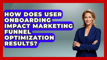 How Does User Onboarding Impact Marketing Funnel Optimization Results? | Saas Marketing Wizards News