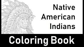 Native American Indians - Coloring Book For Adults