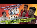 Borabanda shayed bhai interview sonof wahid philewan facts about tharun roy  srikanth stunter