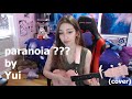 paranoia ??? by Yui (cover)