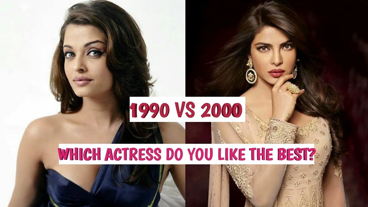90s Vs 20s ( Which Actress Do You Like The Best? )