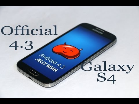How to install Official Android 4.3 on Galaxy S4 (I9500)