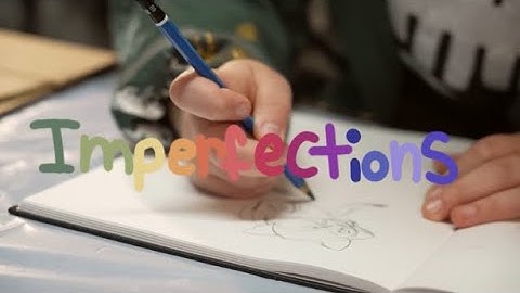 Imperfections (2025) Student Documentary