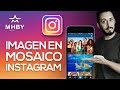 Como Hacer MOSAICO en INSTAGRAM desde PC | Photoshop CC 2018