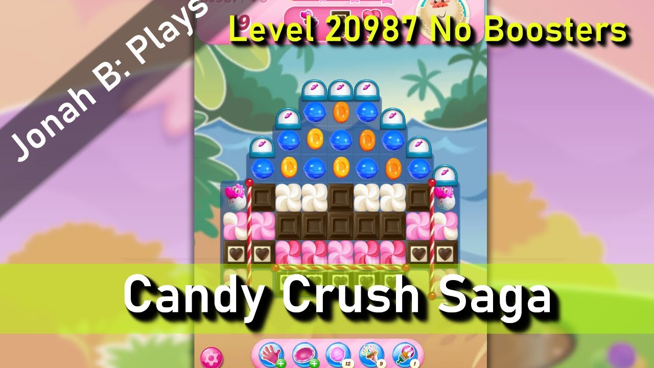 Candy Crush Saga Level 20987 No Boosters - YouTube