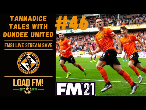 FM21 | TANNADICE TALES WITH DUNDEE UNITED | EPISODE 46 - LAST TROPHY HOPE | Football Manager 2021