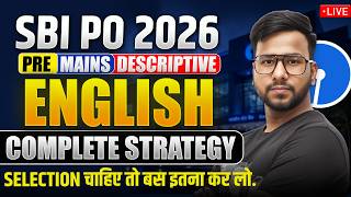 SBI PO English 2026 | Prelims + Mains + Descriptive Detailed Strategy | Daily Study Plan for English
