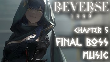 "Follow the Noble Will" | Reverse: 1999 OST | Chapter 5 Final Boss Music