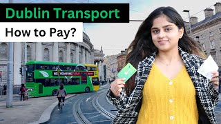 How to PAY for all Dublin’s Public Transport | Ireland