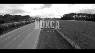 Video thumbnail of "El Chojin - Nunca (2016)"