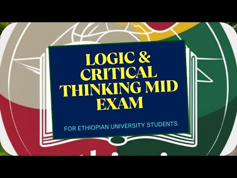 Logic | and critical | thinking | mid exam Arbaminch university - YouTube
