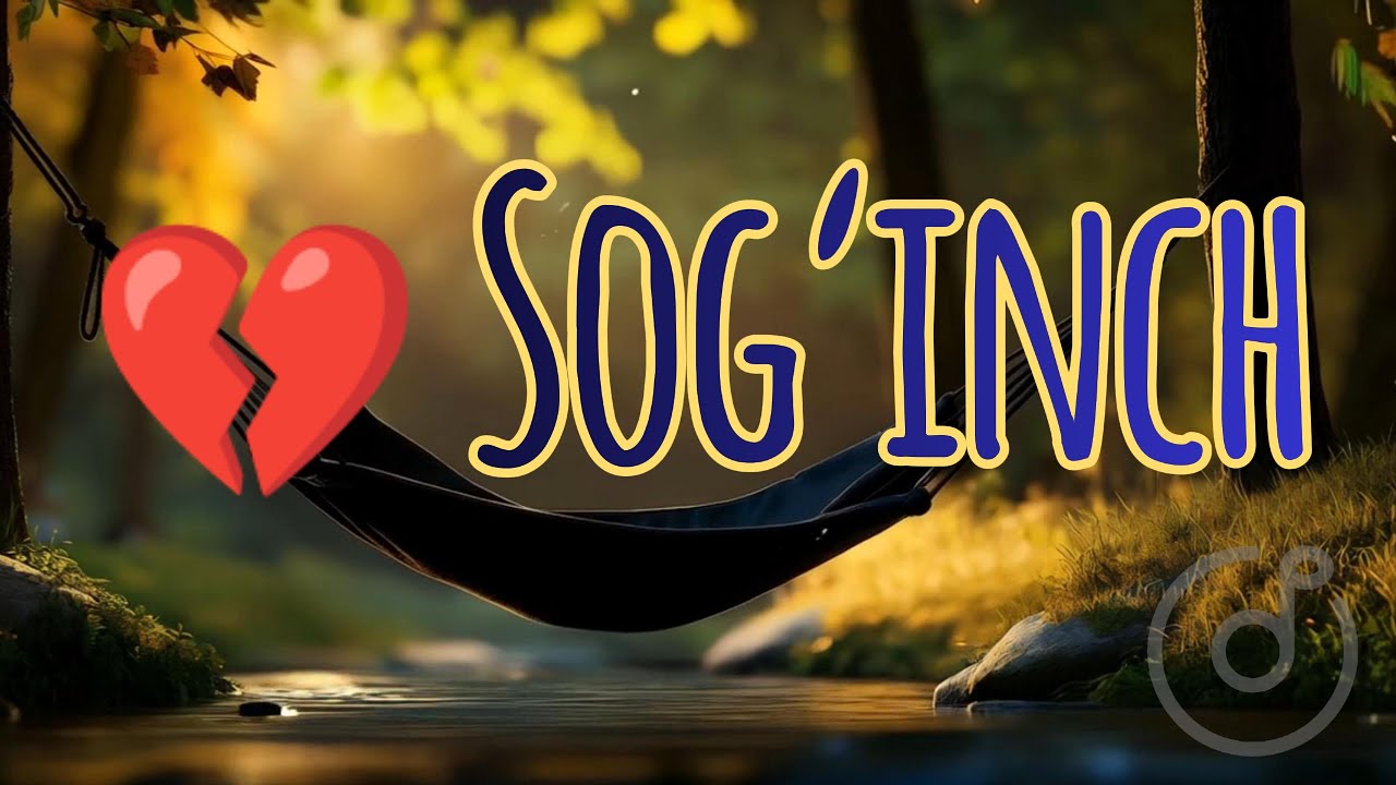 💔 Sog‘inch – Yurakni ezuvchi O‘zbek muhabbat qo‘shig‘i | Dardli Uzbek ...