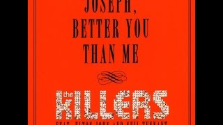 The Killers with Elton John &amp; Neil Tennant - Joseph, Better You Than Me (2008) With Lyrics!